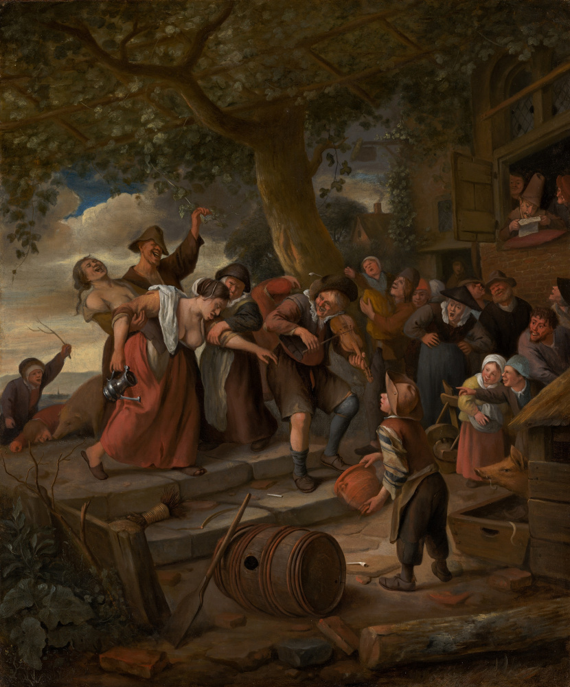 Jan Steen. "Now in Vogue disgusting". Riotous fun
