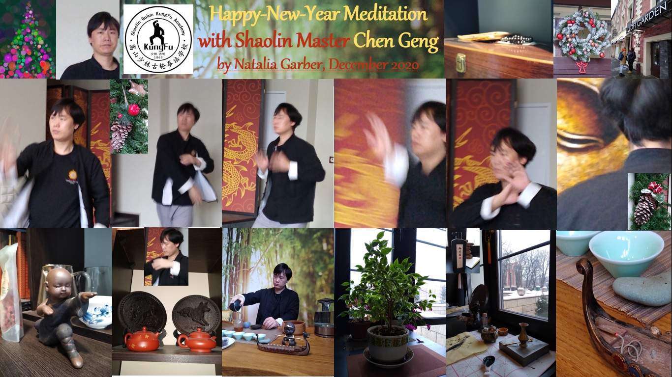 Natalia Garber. New Year's Eve Meditation with Shaolin Kungfu Master Chen Genom, December 20, 2020 Pandemic Year
