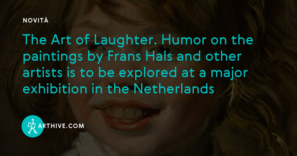 The Art of Laughter. Humor on the paintings by Frans Hals and other 