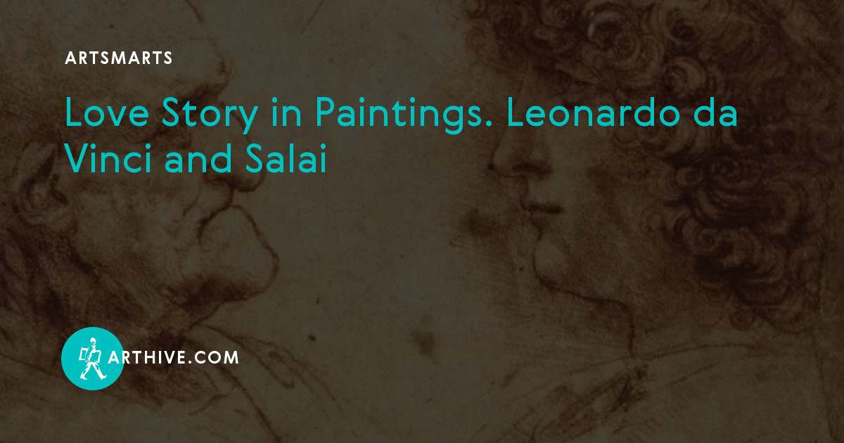 Love Story in Paintings. Leonardo da Vinci and Salai Artchiv